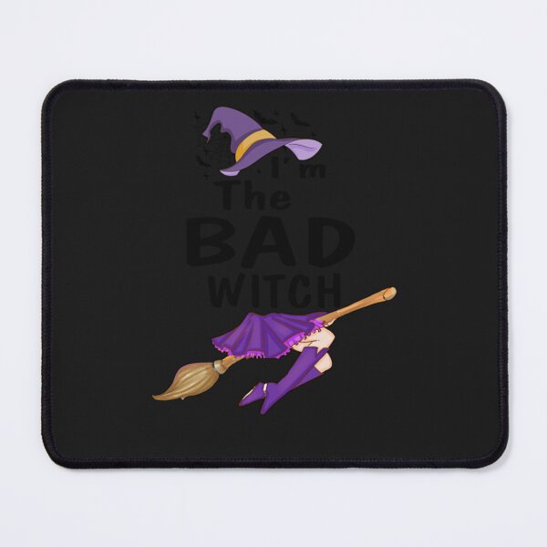 Item preview, Witch Im the bad witch  designed and sold by PrintAndArros.