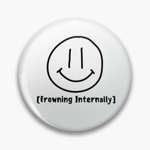 Item preview, Frowning Internally smiley designed and sold by ImperialRose.