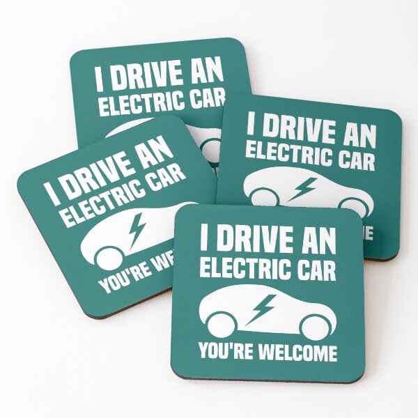 Item preview, I Drive An Electric Car You're Welcome designed and sold by TashaVector.