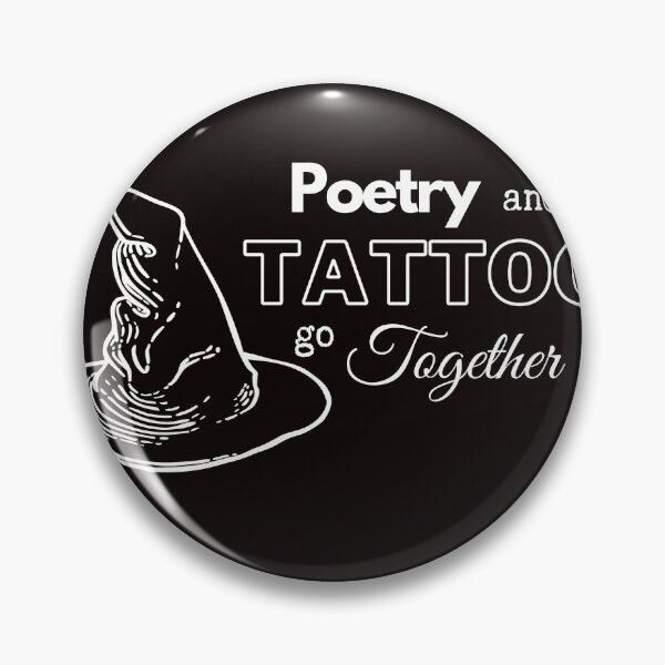 Item preview, Poetry and Tattoo go together designed and sold by KyleNesas.
