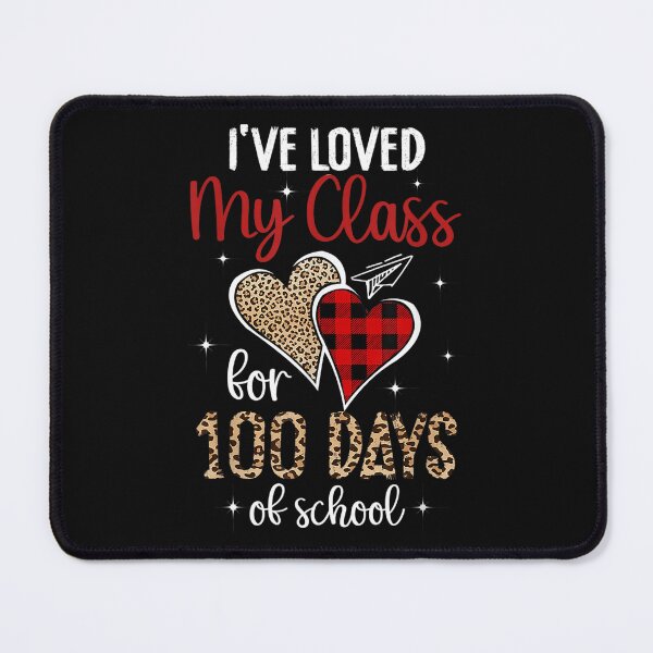 Item preview, I've loved My Class For 100 Days Of School 100th Day Teacher designed and sold by Peggy4822.