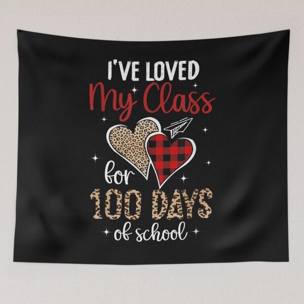 Item preview, I've loved My Class For 100 Days Of School 100th Day Teacher designed and sold by Peggy4822.