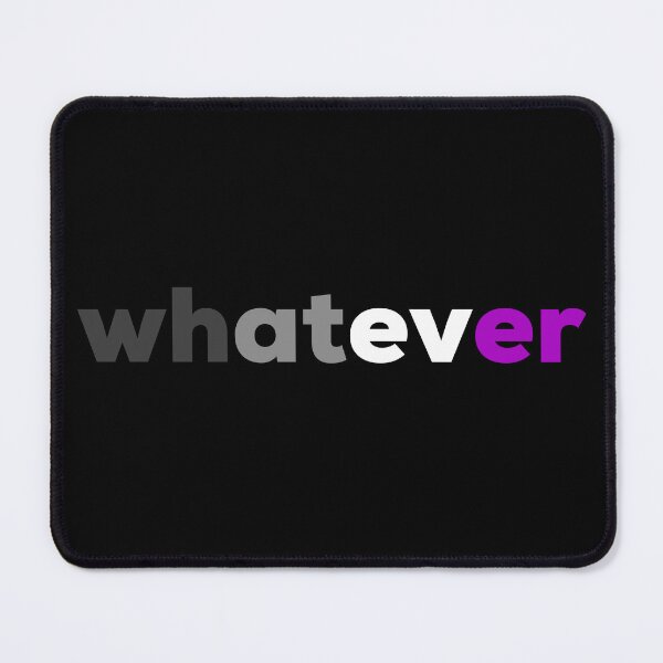 Item preview, whatever Ace. Asexual Pride designed and sold by Subtle Pride Shop.