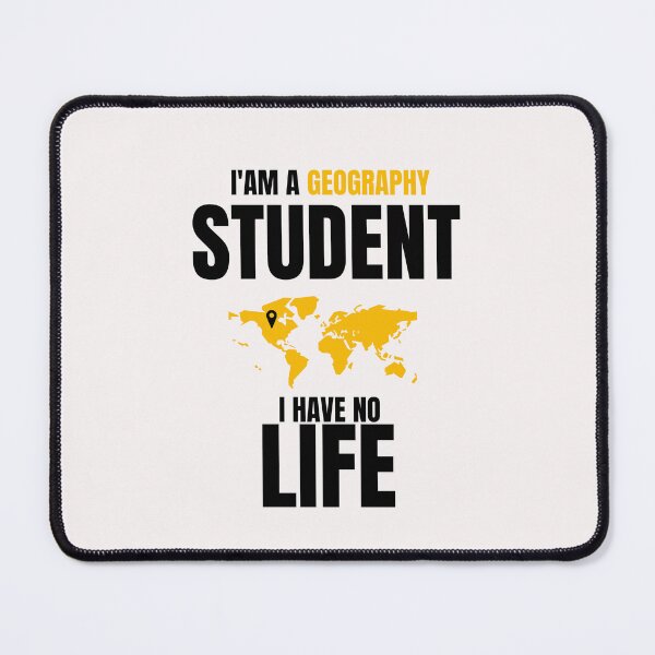 Item preview, Funny Geography Quotes,i'am a Geography Student i Have No Life designed and sold by behappysiempre.