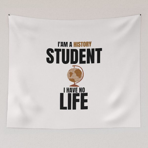 Item preview, Funny History Quotes,i'am a History Student i Have No Life designed and sold by behappysiempre.