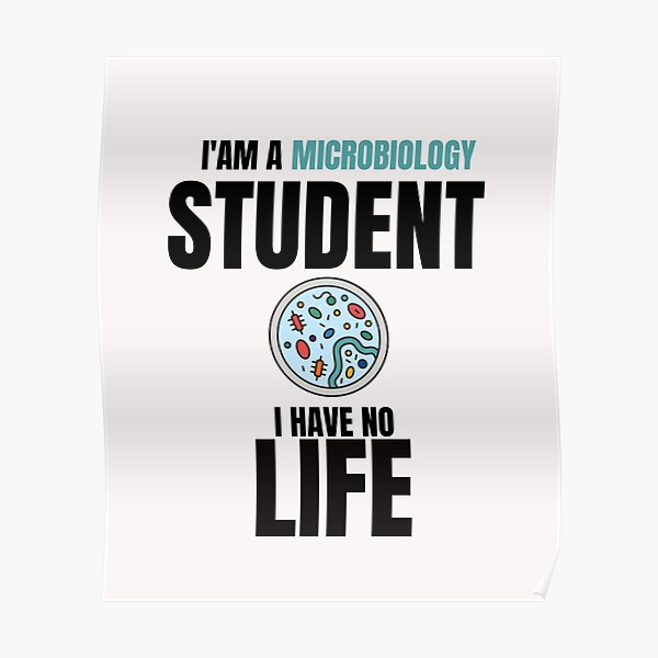 Funny Microbiology Posters for Sale | Redbubble Funny Microbiology Posters for Sale | Redbubble