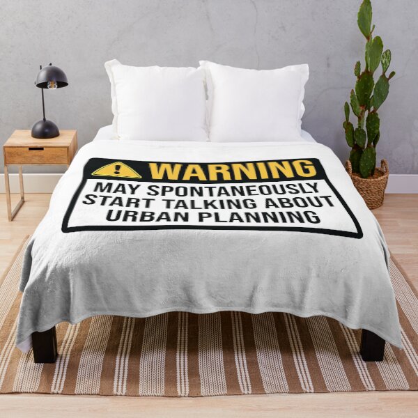 Item preview, Urban Planner Funny Warning designed and sold by woodesigner.
