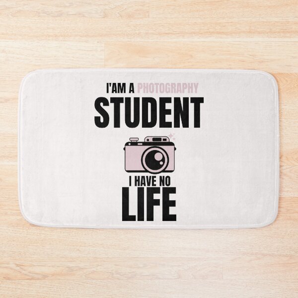 Item preview, Funny Photography Quotes,i'am a Photography Student i Have No Life designed and sold by behappysiempre.