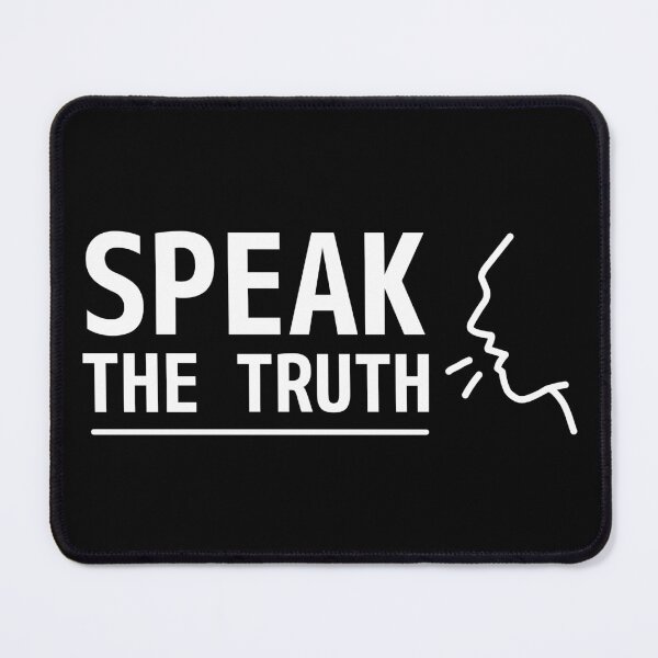 Item preview, Speak the truth designed and sold by Antorela.