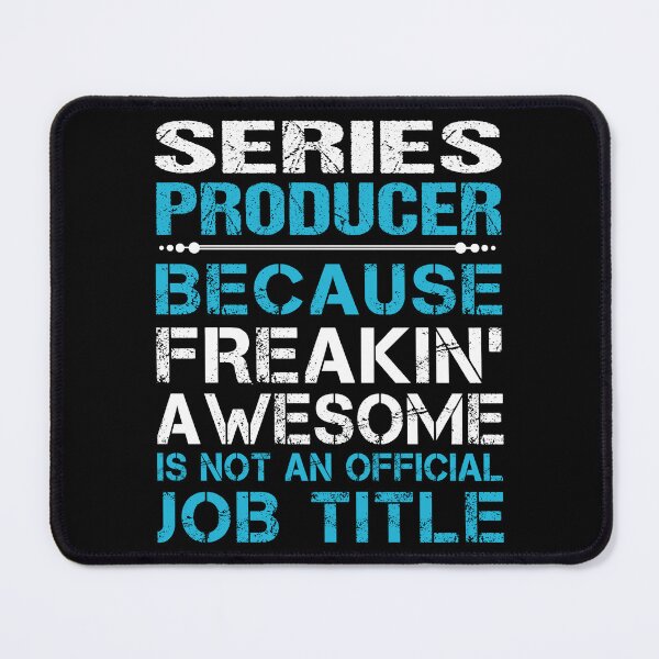 Item preview, Series Producer T Shirt - Freaking Awesome Job Gift Item Tee designed and sold by oetate4774.