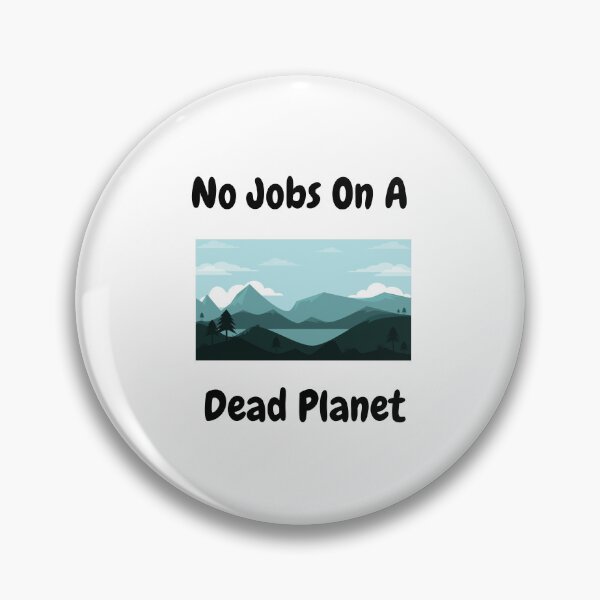 Item preview, No Jobs On A Dead Planet designed and sold by JINRANIN.