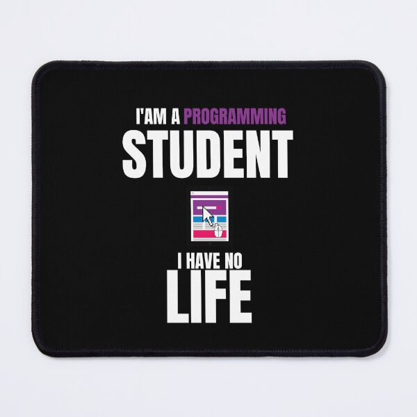 Item preview, Funny Programming Quotes,i'am a Programming Student i Have No Life designed and sold by behappysiempre.