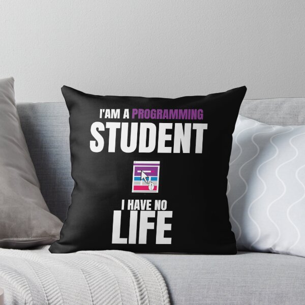 Item preview, Funny Programming Quotes,i'am a Programming Student i Have No Life designed and sold by behappysiempre.