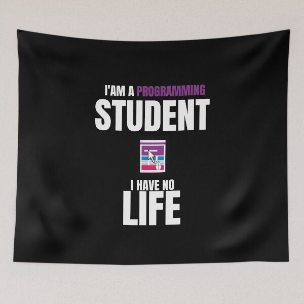 Item preview, Funny Programming Quotes,i'am a Programming Student i Have No Life designed and sold by behappysiempre.
