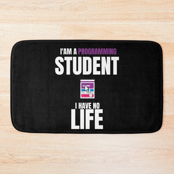 Item preview, Funny Programming Quotes,i'am a Programming Student i Have No Life designed and sold by behappysiempre.