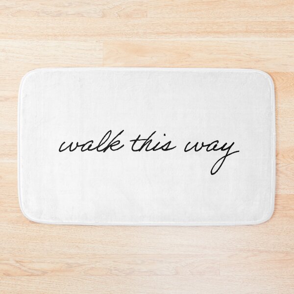 Item preview, "walk this way" designed and sold by Feel-GoodPrints.