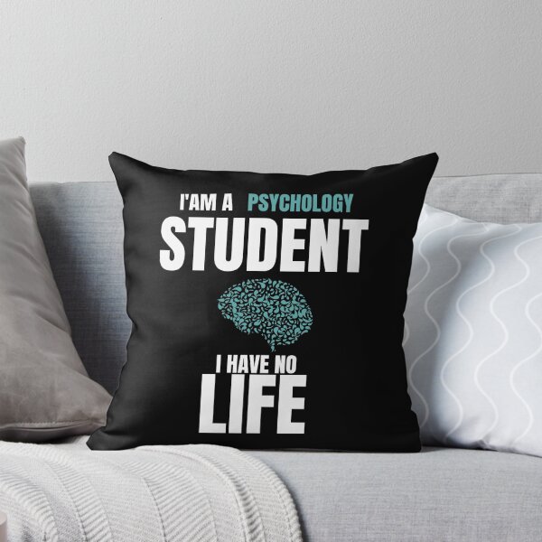 Item preview, Funny Psychology Quotes,i'am a Psychology Student i Have No Life designed and sold by behappysiempre.
