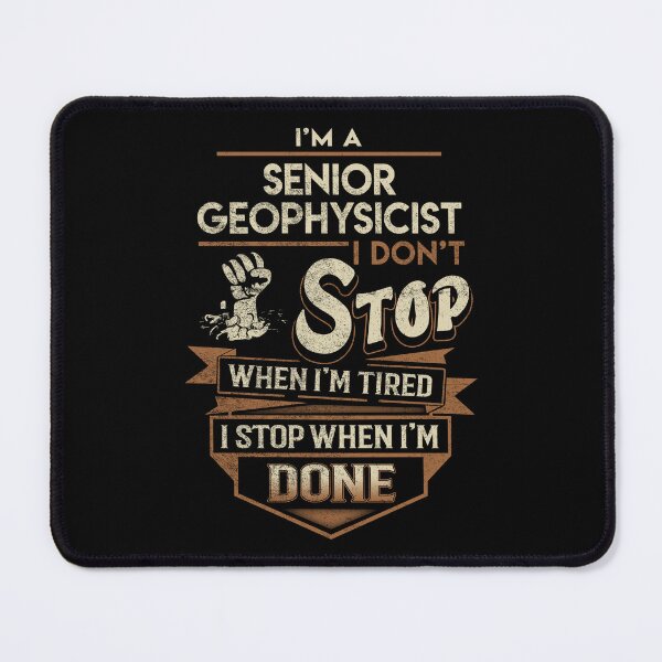 Item preview, Senior Geophysicist T Shirt - I Stop When Done Job Gift Item Tee designed and sold by natalinedk.
