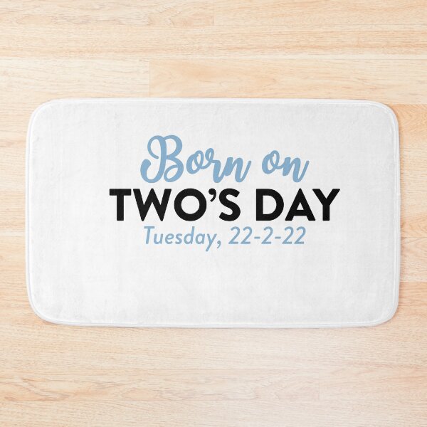 Item preview, Born on Twosday Two’s Day Tuesday February designed and sold by owliedesign.
