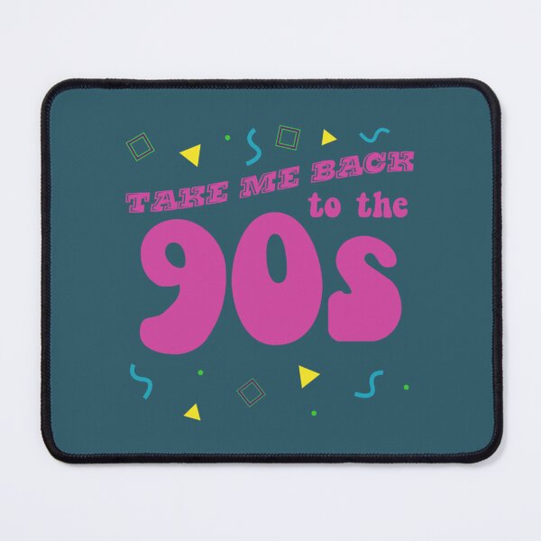 Item preview, Take Me Back To The Nineties - 90s Nostalgia designed and sold by GoodDesignCo09.