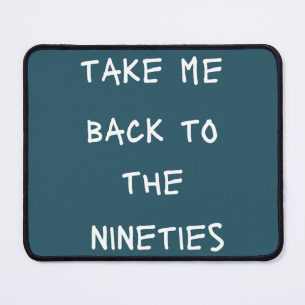 Item preview, take me back to the nineties (1) designed and sold by GoodDesignCo09.