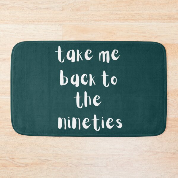 Item preview, take me back to the nineties (14) designed and sold by GoodDesignCo09.