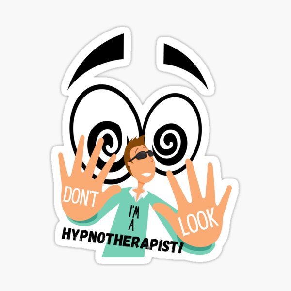 Item preview, Don't look I'm a hypnotherapist designed and sold by QuirkyTease.