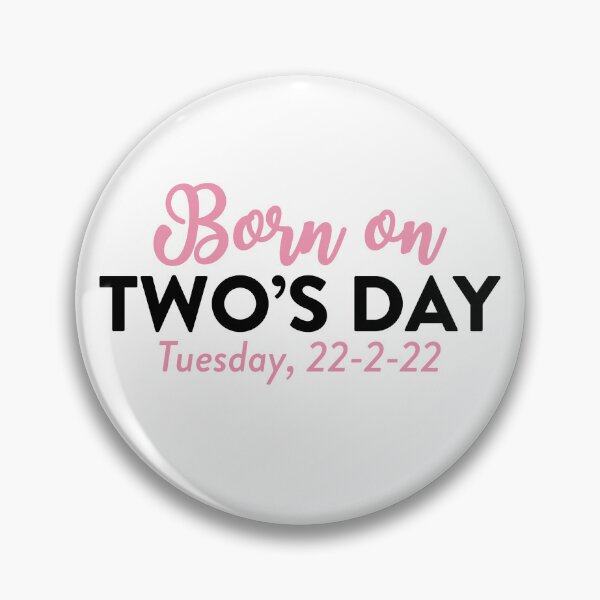 Item preview, Born on Twosday Two’s Day Tuesday February designed and sold by owliedesign.