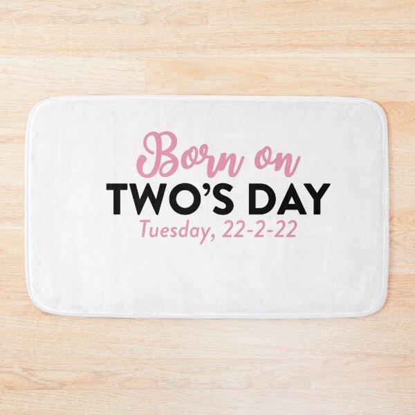 Item preview, Born on Twosday Two’s Day Tuesday February designed and sold by owliedesign.