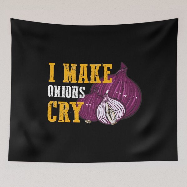 Item preview, I make onions cry Cook Chef Cooking BBQ designed and sold by 2blackcherries.