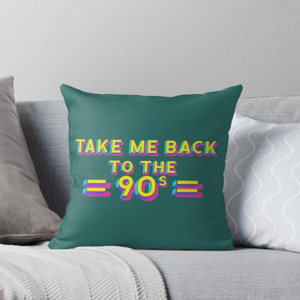 Item preview, Take Me Back To The Nineties Funny Nineties Quote-Funny Gift For Nineties Lover          designed and sold by GoodDesignCo09.
