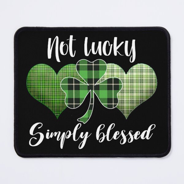 Item preview, St Patrick Day Quote: Not Lucky Simply Blessed designed and sold by AMINE  ★★★★★.