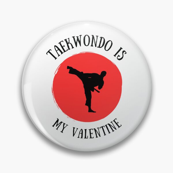 Item preview, Taekwon Do Is My Valentine designed and sold by 9N20.