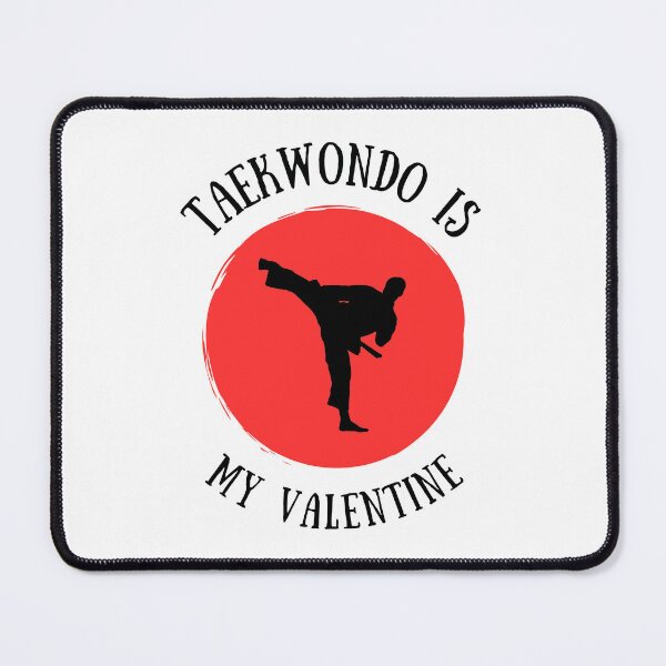 Item preview, Taekwon Do Is My Valentine designed and sold by 9N20.