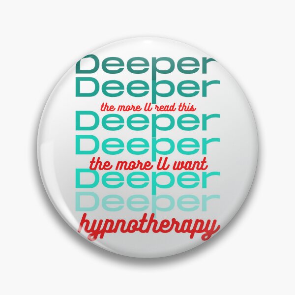 Item preview, Deeper, the more u read this the more u want hypnotherapy designed and sold by QuirkyTease.