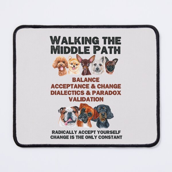 Item preview, Interpersonal Effectiveness: Mindfulness and Walking the Middle Path, 2 of 4 in this collection designed and sold by Orianah.