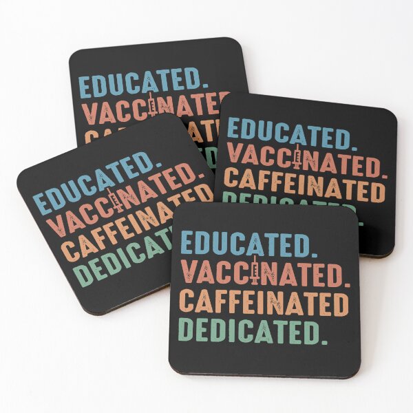 Item preview, Educated Vaccinated Caffeinated Dedicated designed and sold by ForrestSt35.