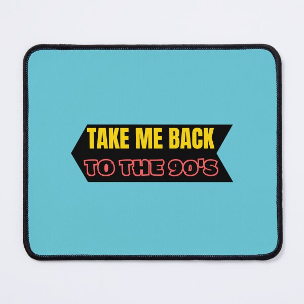 Item preview, Take me back to the Nineties Nostalgia Shirt - Old nineties quotes Shirt designed and sold by GoodDesignCo09.