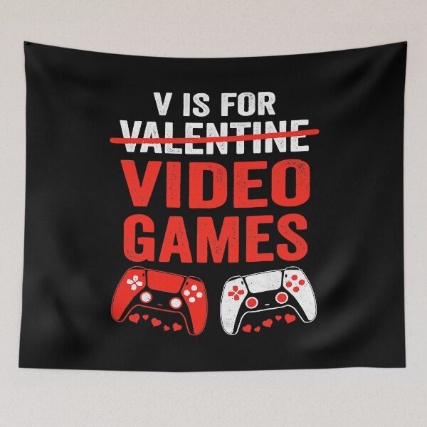 Item preview, V Is For Video Games Funny Valentines Day Gamer designed and sold by norwoodcarney.