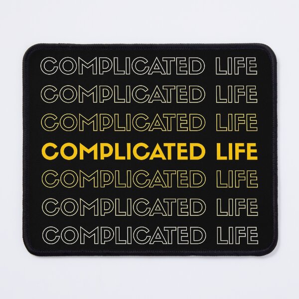 Item preview, It's a  complicated life  designed and sold by Mel Siva.