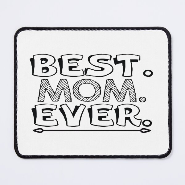 Item preview, best mom ever designed and sold by cksplash.