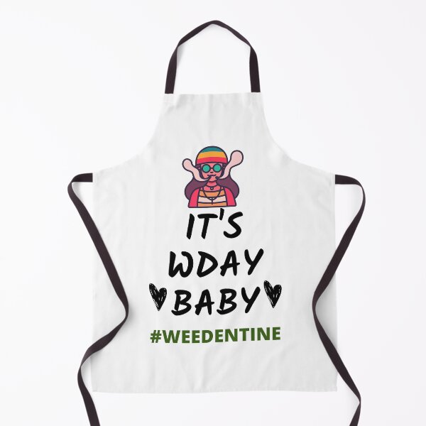 Item preview, ITS WDAY BABY- WEEDENTINE designed and sold by AlfaEcho.