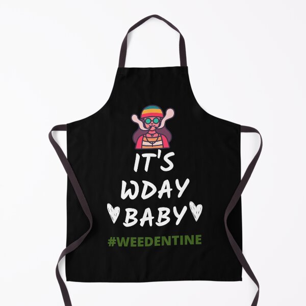 Item preview, ITS WDAY BABY- WEEDENTINE designed and sold by AlfaEcho.