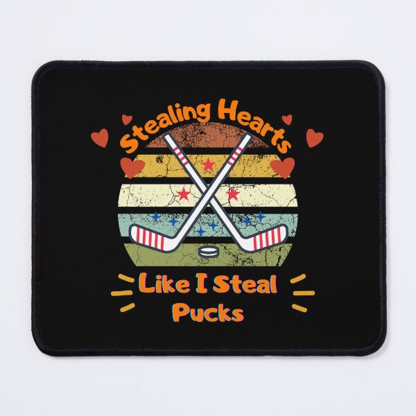 Item preview, Stealing Hearts Like I Steal Pucks designed and sold by D/Art ⭐⭐⭐⭐⭐.