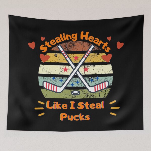 Item preview, Stealing Hearts Like I Steal Pucks designed and sold by D/Art ⭐⭐⭐⭐⭐.