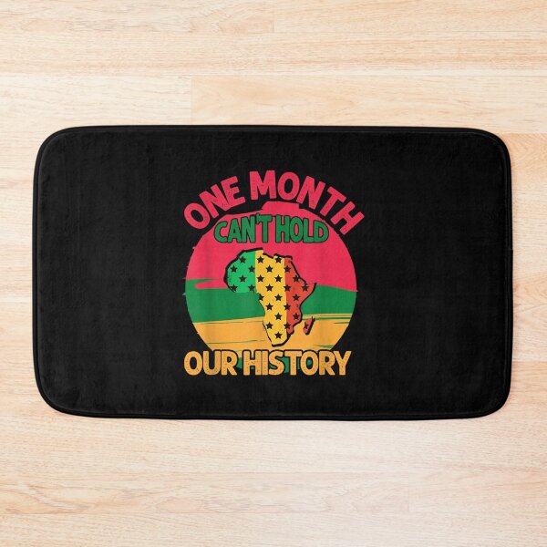 Item preview, One Month Can't Hold Our History African American Pride  designed and sold by mchargue12.