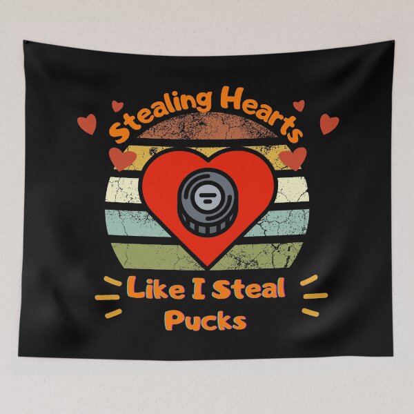 Item preview, Stealing Hearts Like I Steal Pucks designed and sold by D/Art ⭐⭐⭐⭐⭐.