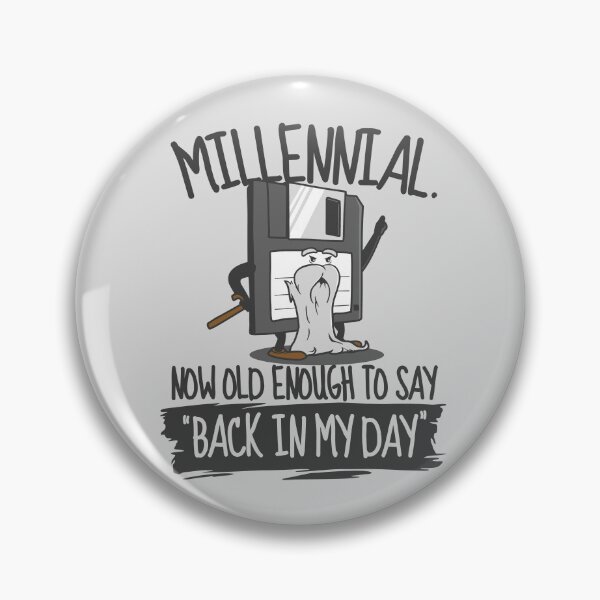 Item preview, Funny Millennial Back In My Day Old Fart Geriatric Millennial designed and sold by Nerd Shizzle.