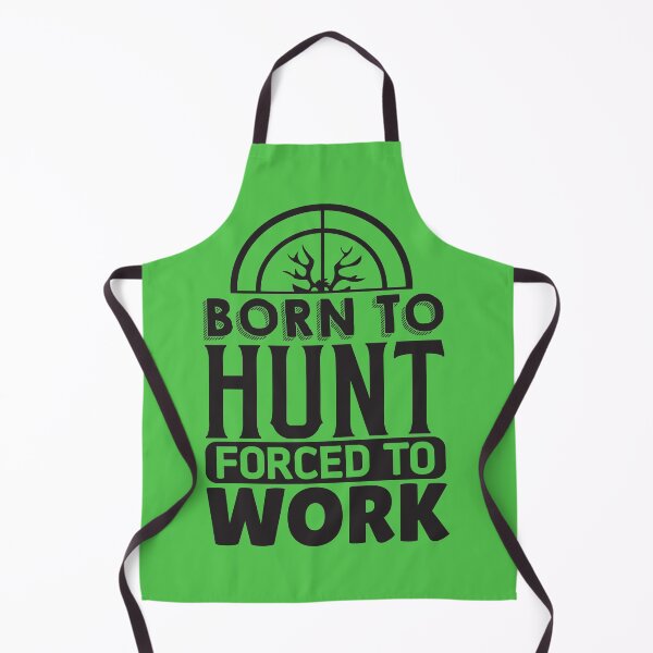 Item preview, Born To Hunt Forced To Work designed and sold by Giro-design.