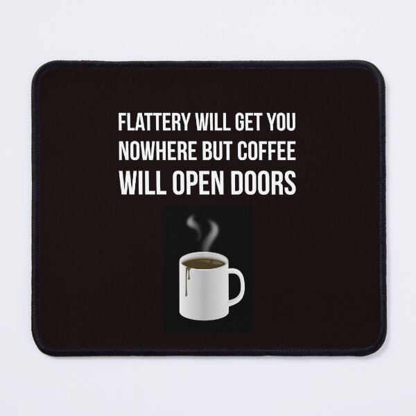 Item preview, Coffee opens doors designed and sold by Slogans4u.